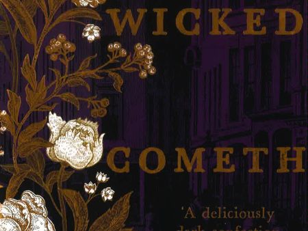 The Wicked Cometh: The addictive historical mystery on Sale