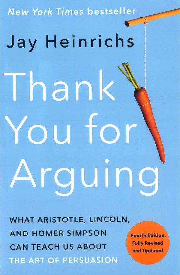 Thank You for Arguing, Fourth Edition (Revised and Updated) Supply