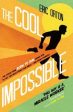 The Cool Impossible: The coach from Born to Run shows how to get the most from your miles - and from yourself Online Sale