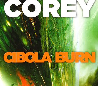 Cibola Burn: Book 4 Of The Expanse (Now A Prime Original Series) Sale