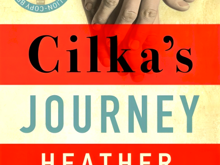 Cilka s Journey: The Sunday Times bestselling sequel to The Tattooist of Auschwitz Online Hot Sale