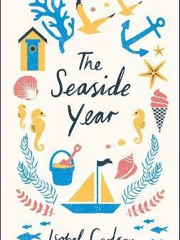 [Bargain corner] The Seaside Year: A Month-by-Month Guide to Making the Most of the Coast Hot on Sale