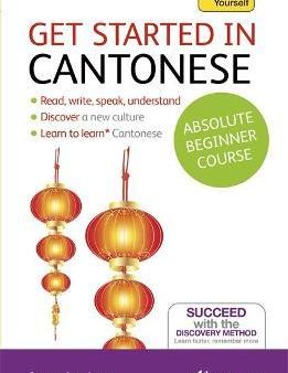 Get Started in Cantonese Absolute Beginner Course: (Book and audio support) Online Hot Sale